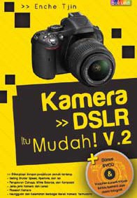 Kamera-DSLR-itu-Mudah-V.2