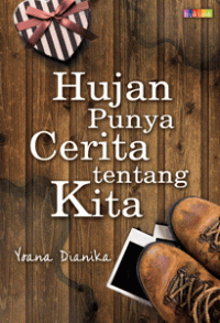 Hujan Punya Cerita tentang Kita