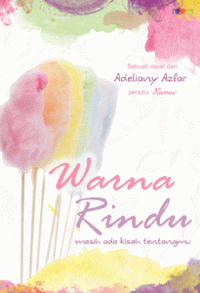 Warna Rindu; Masih Ada Kisah Tentangmu