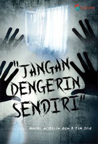 Jangan Dengerin Sendiri