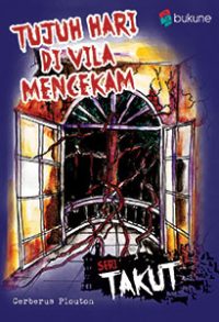 Tujuh hari di Vila Mencekam