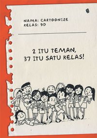 2 Itu Teman, 37 Itu Satu Kelas 1