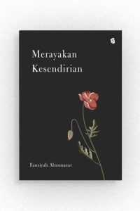 merayakan kesendirian