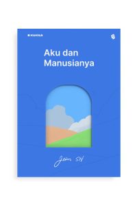 aku dan manusianya