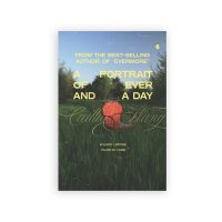 A Portrait of Ever and a Day